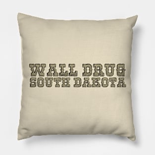 Wall Drug South Dakota Pillow