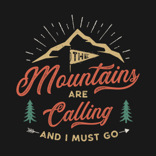 Mountains Are Calling T-Shirt