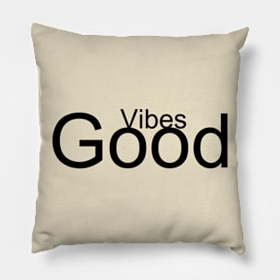 Good vibes Pillow