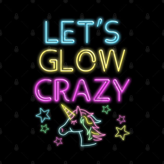 Let's Glow Crazy Party Cool Birthday Glow Party by ruffianlouse