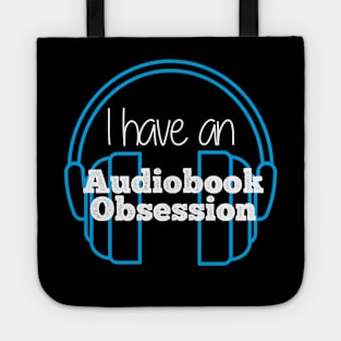 I have an Audiobook Obsession Tote