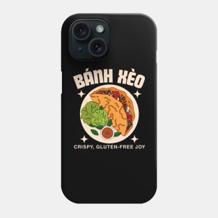 Banh Xao (gluten-free joy) Phone Case