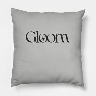 Gloom Pillow