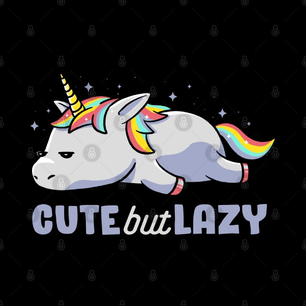 Cute But Lazy Funny Unicorn Gift by eduely