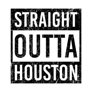 straight outta Houston T-Shirt