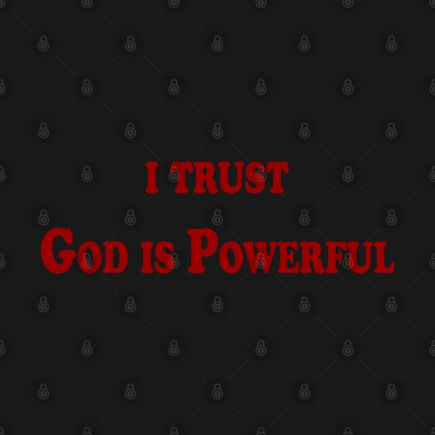 Trust GOD by TheCreatedLight