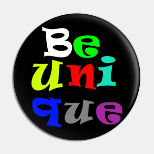 be unique Pin