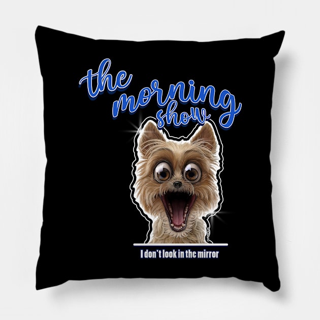 the morning show - Dog horror Pillow by artebus