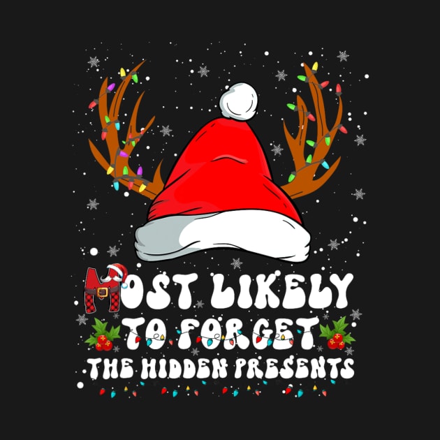 Most Likely To Forget The Hidden Presents Family Christmas by nadenescarpellos