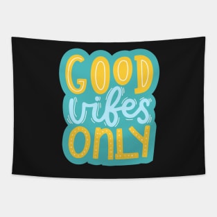 Good Vibes Only Happy Fun Colorful Handwritten Quote Tapestry