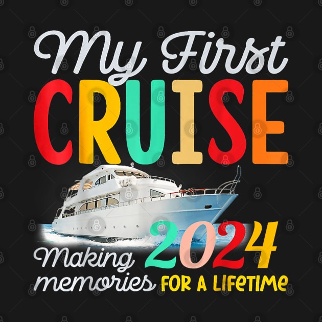 My First Cruise 2024 Vacation Ship Family Travel Squad by elmiragokoryan