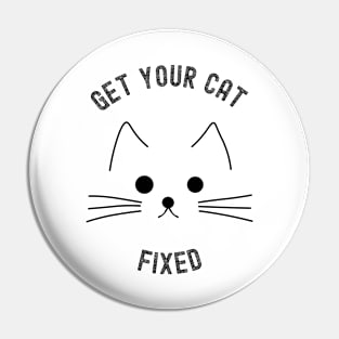 Get Your Cat Fixed Pin