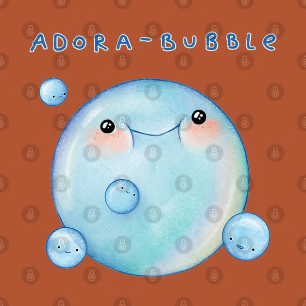 Adora-Bubble by Sophie Corrigan