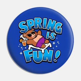 Spring Is Fun Cool Cute Bear Spring Break Chilling Pin