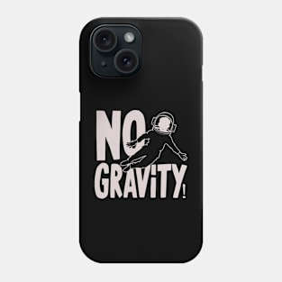 No Gravity Funny Phone Case