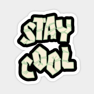 Stay cool Magnet