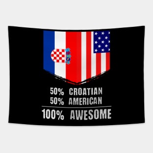 50% Croatian 50% American 100% Awesome Immigrant Tapestry