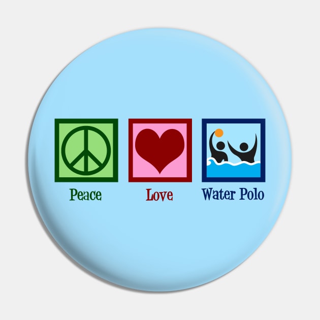 Peace Love Water Polo Pin by epiclovedesigns