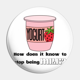 Yogurt - Umbrella Academy Quote Pin