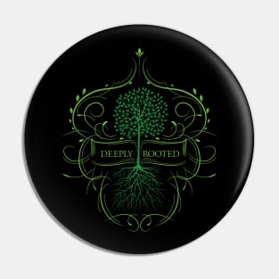 Deeply Rooted Pin