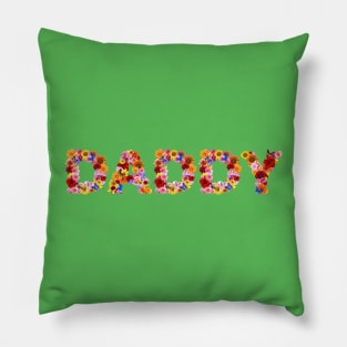 Daddy (flower design 2) Pillow