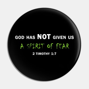 Anti-Halloween Christian 2 Timothy 1:7 Spirit of Fear Pin