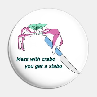 Crabo Stabo Pin