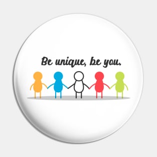 'Be Unique, Be You' Autism Awareness Shirt Pin