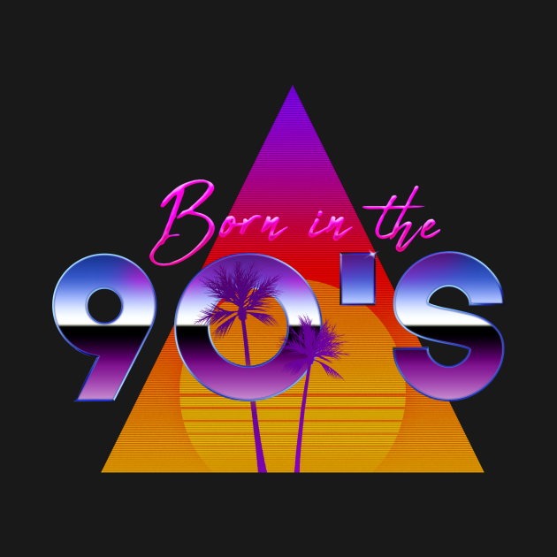 Born in the 90's - 80s Graphics - T-Shirt | TeePublic