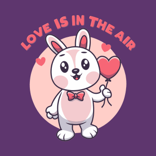 Love is in the Air T-Shirt