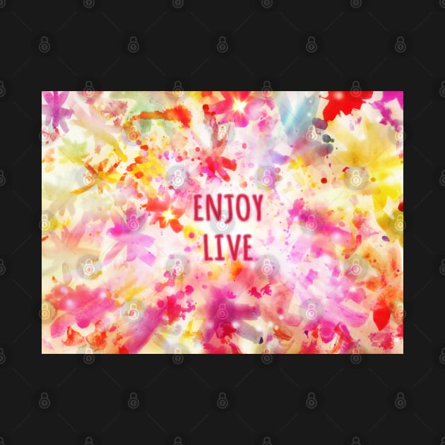 ENJOY LIVE by Begoll Art