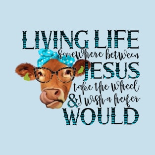 Jesus Take The Wheel Cow T-Shirt