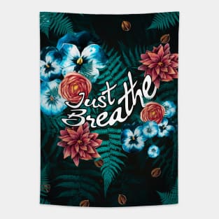 Just Breathe Tapestry