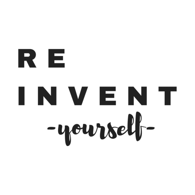 Reinvent Yourself || 2018 Mantra by StandingStrongWellness001