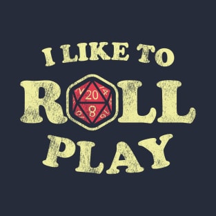 Roll Play T-Shirt