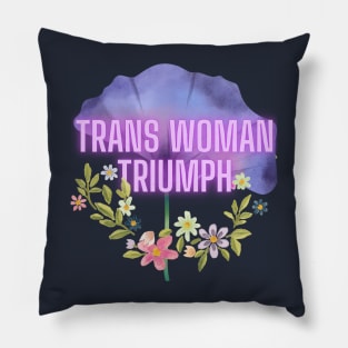 Trans Woman TRIUMP (Miss Nevada 2021) Pillow