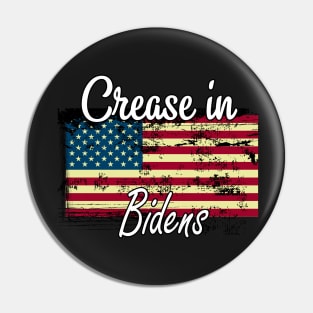 Crease in bidens / Crease in biden american flag / Distressed Crease in bidens Pin