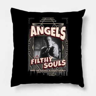 Angels with Filthy Souls - vintage movie poster Pillow