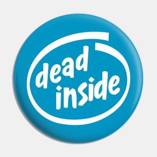 Dead Inside Pin