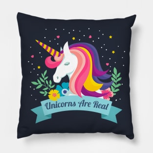 Unicorns Are Real Pillow