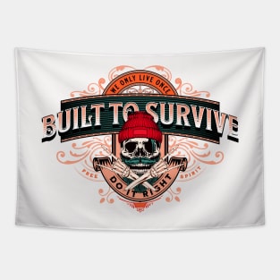Built To Survive Do It Right Inspirational Quote Phrase Text Tapestry