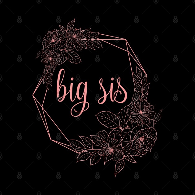 Big Sis cute pink typography for big sister gift for older sister. by BoogieCreates