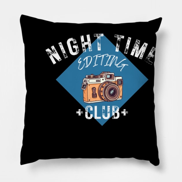 Night time editing club | Fun t-shirt design for photographers Pillow by Rainbow Kin Wear