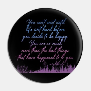 You Are So Much More Than The Bad Things Pin