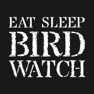 Bird Watching T Shirt Watcher Gift Eat Sleep Bird Watch T-Shirt