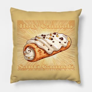 Holy Cannoli Santi Cannoli Pillow