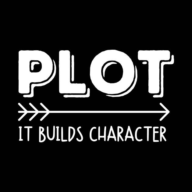 Plot Builds Character by FunnyStylesShop