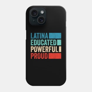 Latina Educated Powerful Proud - Chingona Con Diploma Phone Case