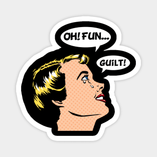 OhFunGuilt Magnet