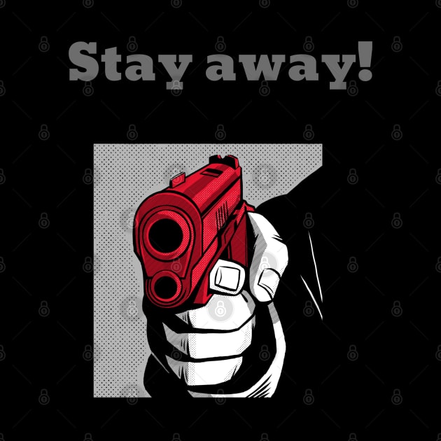 Stay away! by NickDsigns